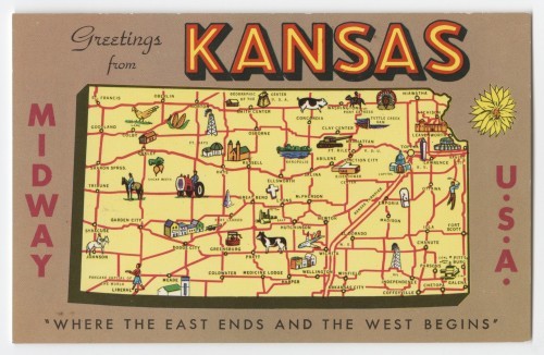 Greetings from Kansas - Midway U.S.A. - Where the East Ends and the West Begins
